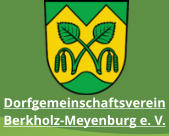 Dorfgemeinschaftsverein  Berkholz-Meyenburg e. V.